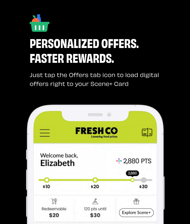 Personalized Offers Text Reading ‘Personalized Offers, Faster Rewards. Just tap the offer tab to load digital offers right to your Scene Plus Card.’